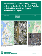 Assessment of Electric Utility Capacity to Deliver Electricity for Electric Aviation at Paine Field and Grant County International Airport