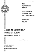 A Model to Calculate Delay Savings for Highway Improvement Projects