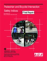 Pedestrian and Bicyclist Intersection Safety Indices Final Report