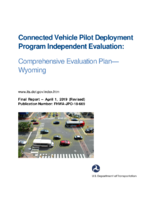 Connected Vehicle Pilot Deployment Program Independent Evaluation Comprehensive Evaluation PlanWyoming
