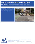 A System Level Analysis of LeftTurning VehiclePedestrian Crashes