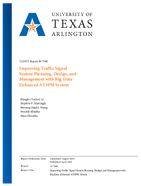 Improving Traffic Signal System Planning Design and Management with BigDataEnhanced ATSPM System