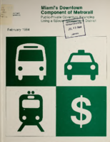 Miamis Downtown Component of Metrorail PublicPrivate Coventure Financing Using a Special Assessment District