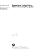 Evaluation of Lithium Battery Thermal Runaway Propagation