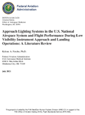 Approach Lighting Systems in the US National Airspace System and Flight Performance During Low Visibility Instrument Approach and Landing Operations A Literature Review