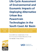 Life Cycle Assessment of Environmental and Economic Impacts of Deploying Alternative Urban Bus Powertrain Technologies in the South Coast Air Basin