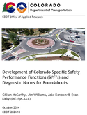 Development of Colorado Specific Safety Performance Functions SPFs and Diagnostic Norms for Roundabouts