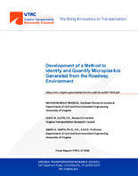 Development of a Method to Identify and Quantify Microplastics Generated From the Roadway Environment