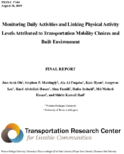 Monitoring Daily Activities and Linking Physical Activity Levels Attributed to Transportation Mobility Choices and Built Environment