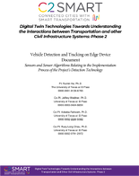 Digital Twin Technologies Towards Understanding the Interactions Between Transportation and Other Civil Infrastructure Systems Phase 2 Vehicle Detection and Tracking on Edge Device Document