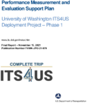 Phase 1 Performance Measurement and Evaluation Support Plan University of Washington ITS4US Deployment Project