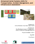 Unmanned Aerial Systems UAS for Transportation Incident Management and Infrastructure Assessment