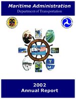 Maritime Administration Annual Report to Congress Fiscal Year 2002 MARAD 2002