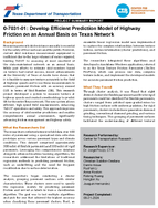 Develop Efficient Prediction Model of Highway Friction on an Annual Basis on Texas Network Project Summary Report