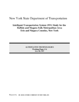 Intelligent transportation system ITS study for the Buffalo and Niagara Falls metropolitan area Erie and Niagara Counties New York  alternative technologies working paper 6