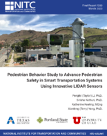 Pedestrian Behavior Study to Advance Pedestrian Safety in Smart Transportation Systems Using Innovative LiDAR Sensors