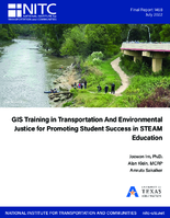 GIS Training in Transportation And Environmental Justice for Promoting Student Success in STEAM Education
