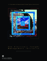 The Electronic Freight Management Initiative