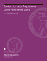 Traveler Information Requirements During Nonrecurring Events