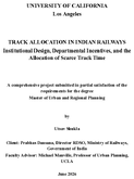 Track Allocation in Indian Railways  Institutional Design Departmental Incentives and the Allocation of Scarce Track Time