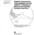 Reliability Assessment at Airline Inspection Facilities Vol II Protocol for an Eddy Current Inspection Reliability Experiment