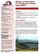 Design and evaluation of a singlespan bridge using UHPC  tech transfer summary