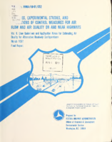Analyses Experimental Studies and Evaluations of Control Measures for Air Flow and Air Quality On and Near Highways Volume II  User Guidelines and Applications Notes for Estimating Air Quality for Alternative Roadway Configurations