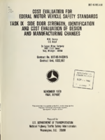 Cost Evaluation for Nine Federal Motor Vehicle Safety Standards Task IX Side Door Strength Identification and Cost Evaluation of Design and Manufacturing Changes