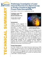 Preliminary Investigation of Laser Induced Fluorescence Spectroscopy to Predict Limestone Aggregate FreezeThaw Susceptibility Technical Summary