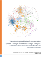 Transforming the Marine Transportation System Through Multimodal Freight Analytics A Conference Summary of the Fifth Biennial Research and Development Conference
