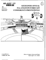 Sixteenth Annual FAA Aviation Forecast Conference Proceedings Domestic Aviation Future Challenges