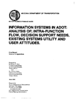 Information systems in ADOT  an analysis of intrafunction flow decision support needs existing systems utility and user attitudes Final report volume 3  appendices