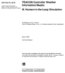 TRACON Controller Weather Information Needs III HumanintheLoop Simulation
