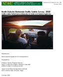 North Dakota Statewide Traffic Safety Survey 2020 Traffic Safety Performance Measures for State and Federal Agencies