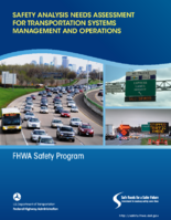 Safety Analysis Needs Assessment for Transportation Systems Management and Operations