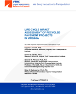 LifeCycle Impact Assessment of Recycled Pavement Projects in Virginia