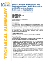 Product Material Investigation and Evaluation of Jays Majic Mud for Use in KDOT Construction and Maintenance Applications Technical Summary