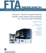 Inward and OutwardFacing Audio and Video Recordings for Transit Rail Vehicles