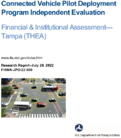 Connected Vehicle Pilot Deployment Program Independent Evaluation Financial and Institutional AssessmentTampa THEA