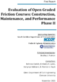 Evaluation of Open Graded Friction Courses Construction Maintenance and Performance Phase II