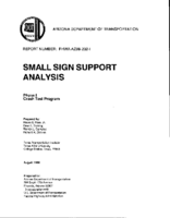 Small Sign Support Analysis Phase I Crash Test Program