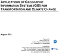 Applications of Geographic Information Systems GIS for Transportation and Climate Change
