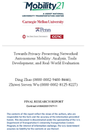 Towards PrivacyPreserving Networked Autonomous Mobility Analysis Tools Development and RealWorld Evaluation