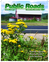 Public Roads Vol 71 No 3 NovemberDecember 2007