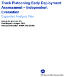 Truck Platooning Early Deployment Assessment  Independent Evaluation Expanded Analysis Plan