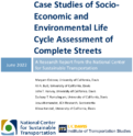 Case Studies of SocioEconomic and Environmental Life Cycle Assessment of Complete Streets