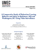 A Comparative Study of Pedestrian Crossing Behavior and Safety in Baltimore MD and Washington DC Using Video Surveillance