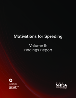 Motivations for Speeding Volume II Findings Report