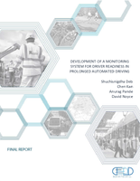 Development of a Monitoring System for Driver Readiness in Prolonged Automated Driving