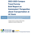 20222023 Campus Travel Survey Brief Report on Commuters Perspective about Transportation at UC Davis